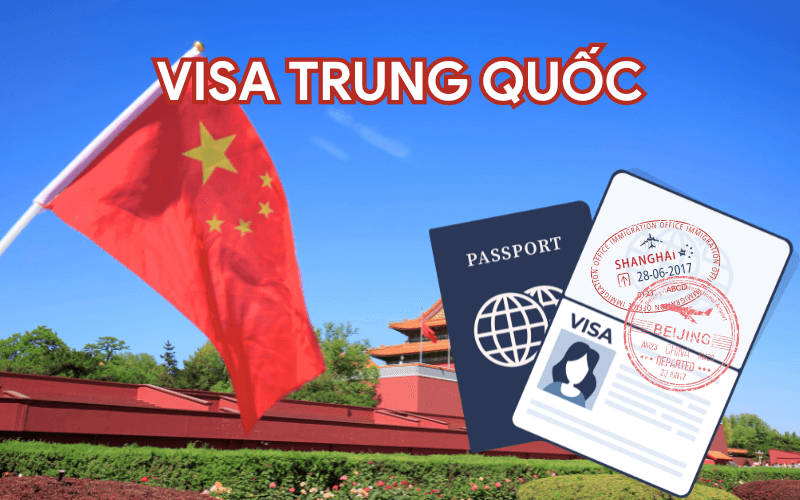 Cẩm Nang VISA TRUNG QUỐC